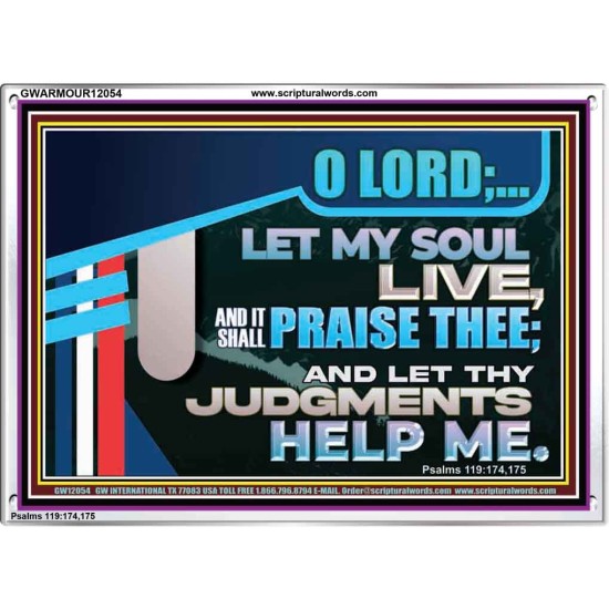 LET MY SOUL LIVE AND IT SHALL PRAISE THEE O LORD  Scripture Art Prints  GWARMOUR12054  