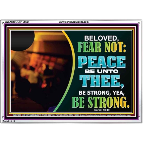 BELOVED BE STRONG YEA BE STRONG  Biblical Art Acrylic Frame  GWARMOUR12062  