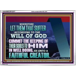 KEEP THY SOULS UNTO GOD IN WELL DOING  Bible Verses to Encourage Acrylic Frame  GWARMOUR12077  "18X12"
