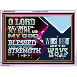 BLESSED IS THE MAN WHOSE STRENGTH IS IN THEE  Acrylic Frame Christian Wall Art  GWARMOUR12102  "18X12"