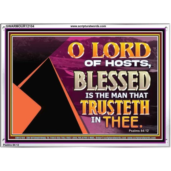 THE MAN THAT TRUSTETH IN THEE  Bible Verse Acrylic Frame  GWARMOUR12104  