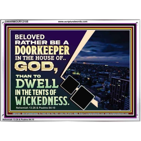 BELOVED RATHER BE A DOORKEEPER IN THE HOUSE OF GOD  Bible Verse Acrylic Frame  GWARMOUR12105  