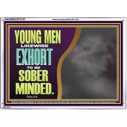 YOUNG MEN BE SOBER MINDED  Wall & Art Décor  GWARMOUR12107  