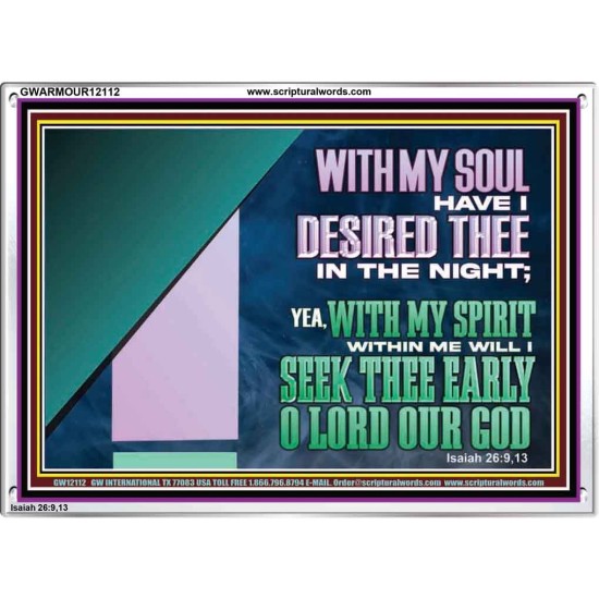 WITH MY SOUL HAVE I DERSIRED THEE IN THE NIGHT  Modern Wall Art  GWARMOUR12112  