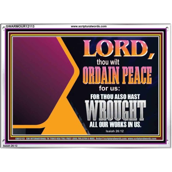 THE LORD WILL ORDAIN PEACE FOR US  Large Wall Accents & Wall Acrylic Frame  GWARMOUR12113  