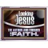 LOOKING UNTO JESUS THE AUTHOR AND FINISHER OF OUR FAITH  Modern Wall Art  GWARMOUR12114  "18X12"