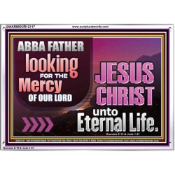THE MERCY OF OUR LORD JESUS CHRIST UNTO ETERNAL LIFE  Christian Quotes Acrylic Frame  GWARMOUR12117  "18X12"
