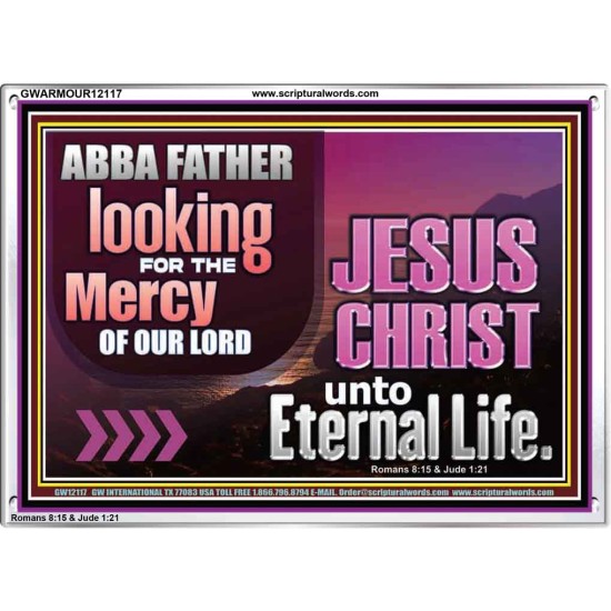 THE MERCY OF OUR LORD JESUS CHRIST UNTO ETERNAL LIFE  Christian Quotes Acrylic Frame  GWARMOUR12117  