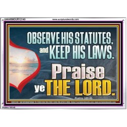 OBSERVE HIS STATUES AND KEEP HIS LAWS  Custom Art and Wall Décor  GWARMOUR12140  "18X12"