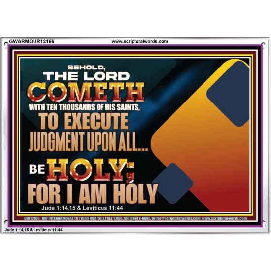 THE LORD COMETH WITH TEN THOUSANDS OF HIS SAINTS TO EXECUTE JUDGEMENT  Bible Verse Wall Art  GWARMOUR12166  