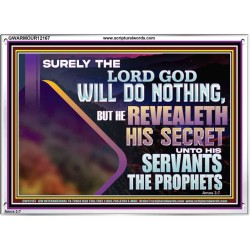 THE LORD REVEALETH HIS SECRET TO THOSE VERY CLOSE TO HIM  Bible Verse Wall Art  GWARMOUR12167  "18X12"