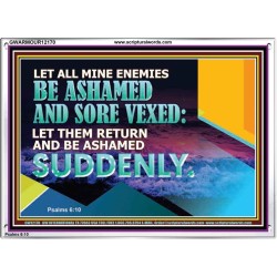 LET ALL MINE ENEMIES BE ASHAMED AND SORE VEXED  Bible Verse for Home Acrylic Frame  GWARMOUR12170  "18X12"