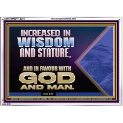 INCREASED IN FAVOUR WITH GOD AND MAN  Eternal Power Picture  GWARMOUR12243  "18X12"
