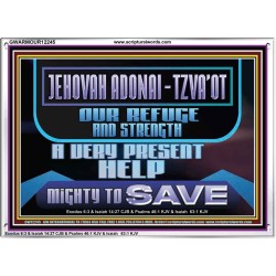 JEHOVAH ADONAI TZVA'OT OUR REFUGE AND STRENGTH A VERY PRESENT HELP  Children Room  GWARMOUR12245  "18X12"
