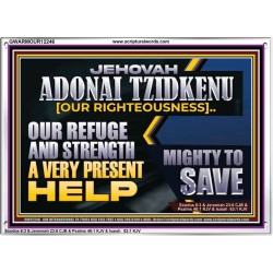 JEHOVAH ADONAI TZIDKENU OUR RIGHTEOUSNESS OUR GOODNESS FORTRESS HIGH TOWER DELIVERER AND SHIELD  Sanctuary Wall Picture  GWARMOUR12246  "18X12"
