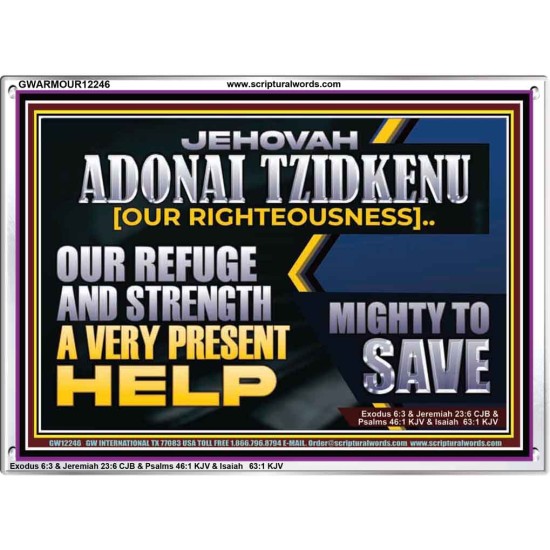 JEHOVAH ADONAI TZIDKENU OUR RIGHTEOUSNESS OUR GOODNESS FORTRESS HIGH TOWER DELIVERER AND SHIELD  Sanctuary Wall Picture  GWARMOUR12246  