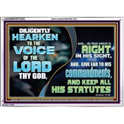 GIVE EAR TO HIS COMMANDMENTS AND KEEP ALL HIS STATUES  Eternal Power Acrylic Frame  GWARMOUR12252  "18X12"