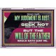 JESUS SAID MY JUDGMENT IS JUST  Ultimate Power Acrylic Frame  GWARMOUR12323  
