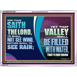 VALLEY SHALL BE FILLED WITH WATER THAT YE MAY DRINK  Sanctuary Wall Acrylic Frame  GWARMOUR12358  "18X12"