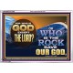 FOR WHO IS GOD EXCEPT THE LORD WHO IS THE ROCK SAVE OUR GOD  Ultimate Inspirational Wall Art Acrylic Frame  GWARMOUR12368  