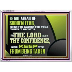 THE LORD SHALL BE THY CONFIDENCE  Unique Scriptural Acrylic Frame  GWARMOUR12410  "18X12"