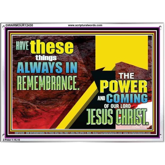 THE POWER AND COMING OF OUR LORD JESUS CHRIST  Righteous Living Christian Acrylic Frame  GWARMOUR12430  