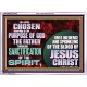 CHOSEN ACCORDING TO THE PURPOSE OF GOD THE FATHER THROUGH SANCTIFICATION OF THE SPIRIT  Church Acrylic Frame  GWARMOUR12432  