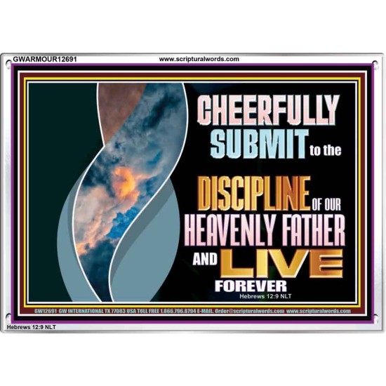 CHEERFULLY SUBMIT TO THE DISCIPLINE OF OUR HEAVENLY FATHER  Scripture Wall Art  GWARMOUR12691  