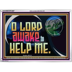 O LORD AWAKE TO HELP ME  Scriptures Décor Wall Art  GWARMOUR12697  "18X12"