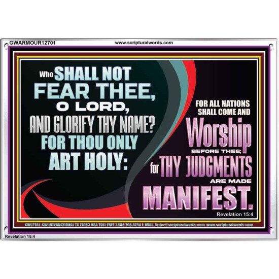 ALL NATIONS SHALL COME AND WORSHIP BEFORE THEE  Christian Acrylic Frame Art  GWARMOUR12701  