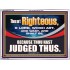 THOU ART RIGHTEOUS O LORD  Christian Acrylic Frame Wall Art  GWARMOUR12702  "18X12"