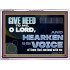 GIVE HEED TO ME O LORD  Scripture Acrylic Frame Signs  GWARMOUR12707  "18X12"