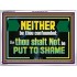 NEITHER BE THOU CONFOUNDED  Encouraging Bible Verses Acrylic Frame  GWARMOUR12711  "18X12"