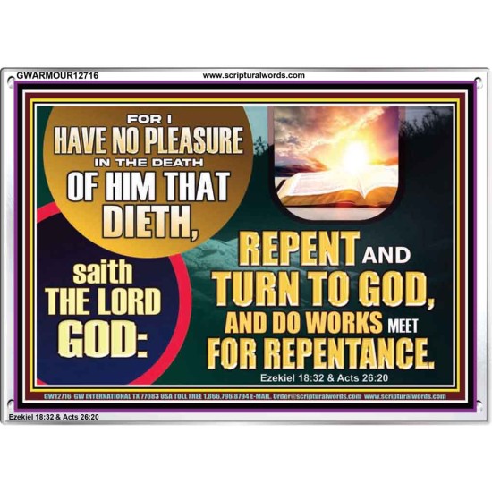 REPENT AND TURN TO GOD AND DO WORKS MEET FOR REPENTANCE  Christian Quotes Acrylic Frame  GWARMOUR12716  