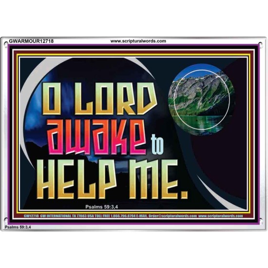 O LORD AWAKE TO HELP ME  Christian Quote Acrylic Frame  GWARMOUR12718  