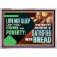 LOVE NOT SLEEP LEST THOU COME TO POVERTY  Bible Verse Art Acrylic Frame  GWARMOUR12724  