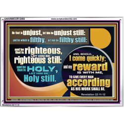 BE RIGHTEOUS STILL  Bible Verses Wall Art  GWARMOUR12950  "18X12"
