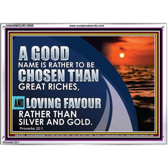 LOVING FAVOUR RATHER THAN SILVER AND GOLD  Christian Wall Décor  GWARMOUR12955  