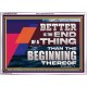 BETTER IS THE END OF A THING THAN THE BEGINNING THEREOF  Contemporary Christian Wall Art Acrylic Frame  GWARMOUR12971  