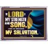 THE LORD IS MY STRENGTH AND SONG AND MY SALVATION  Righteous Living Christian Acrylic Frame  GWARMOUR13033  "18X12"