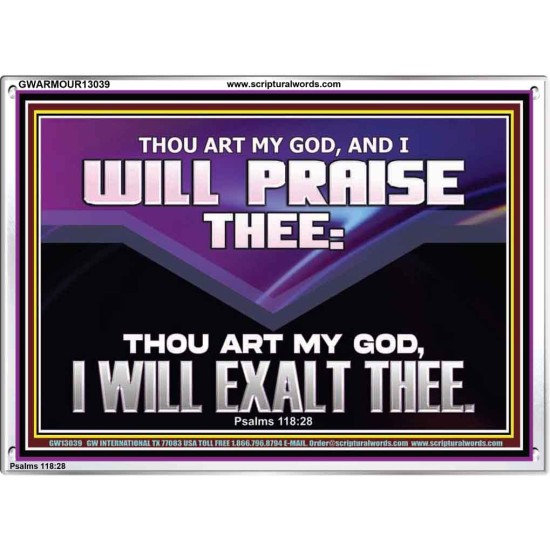 THOU ART MY GOD I WILL EXALT THEE  Unique Scriptural Acrylic Frame  GWARMOUR13039  