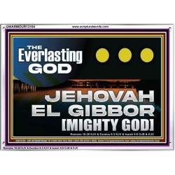 EVERLASTING GOD JEHOVAH EL GIBBOR MIGHTY GOD   Biblical Paintings  GWARMOUR13104  "18X12"
