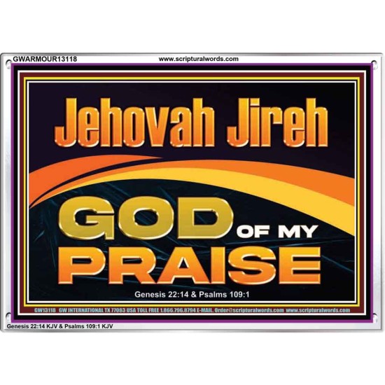 JEHOVAH JIREH GOD OF MY PRAISE  Bible Verse Art Prints  GWARMOUR13118  