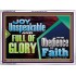 JOY UNSPEAKABLE AND FULL OF GLORY THE OBEDIENCE OF FAITH  Christian Paintings Acrylic Frame  GWARMOUR13130  "18X12"