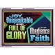 JOY UNSPEAKABLE AND FULL OF GLORY THE OBEDIENCE OF FAITH  Christian Paintings Acrylic Frame  GWARMOUR13130  