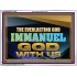 THE EVERLASTING GOD IMMANUEL..GOD WITH US  Scripture Art Acrylic Frame  GWARMOUR13134B  "18X12"
