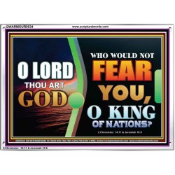 O KING OF NATIONS  Righteous Living Christian Acrylic Frame  GWARMOUR9534  "18X12"