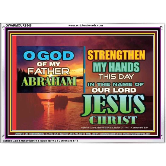 STRENGTHEN MY HANDS THIS DAY O GOD  Ultimate Inspirational Wall Art Acrylic Frame  GWARMOUR9548  