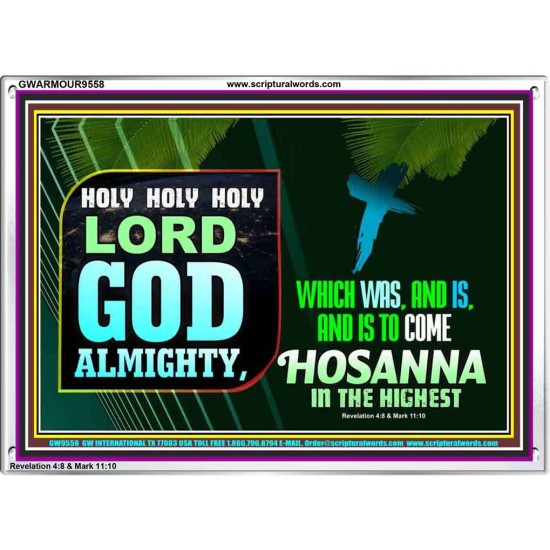 LORD GOD ALMIGHTY HOSANNA IN THE HIGHEST  Ultimate Power Picture  GWARMOUR9558  