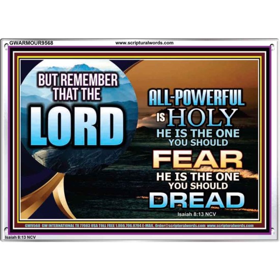 JEHOVAH LORD ALL POWERFUL IS HOLY  Righteous Living Christian Acrylic Frame  GWARMOUR9568  